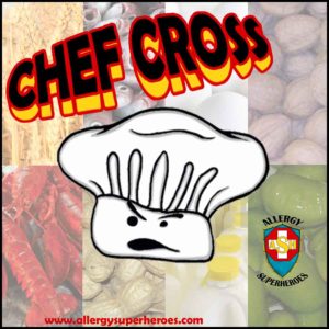 Meet Chef Cross Food Allergy Superheroes Multiple Allergies Cross Contamination