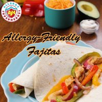 Allergy Friendly Fajitas | by Allergy Superheroes | Delicious Fajita Recipe!