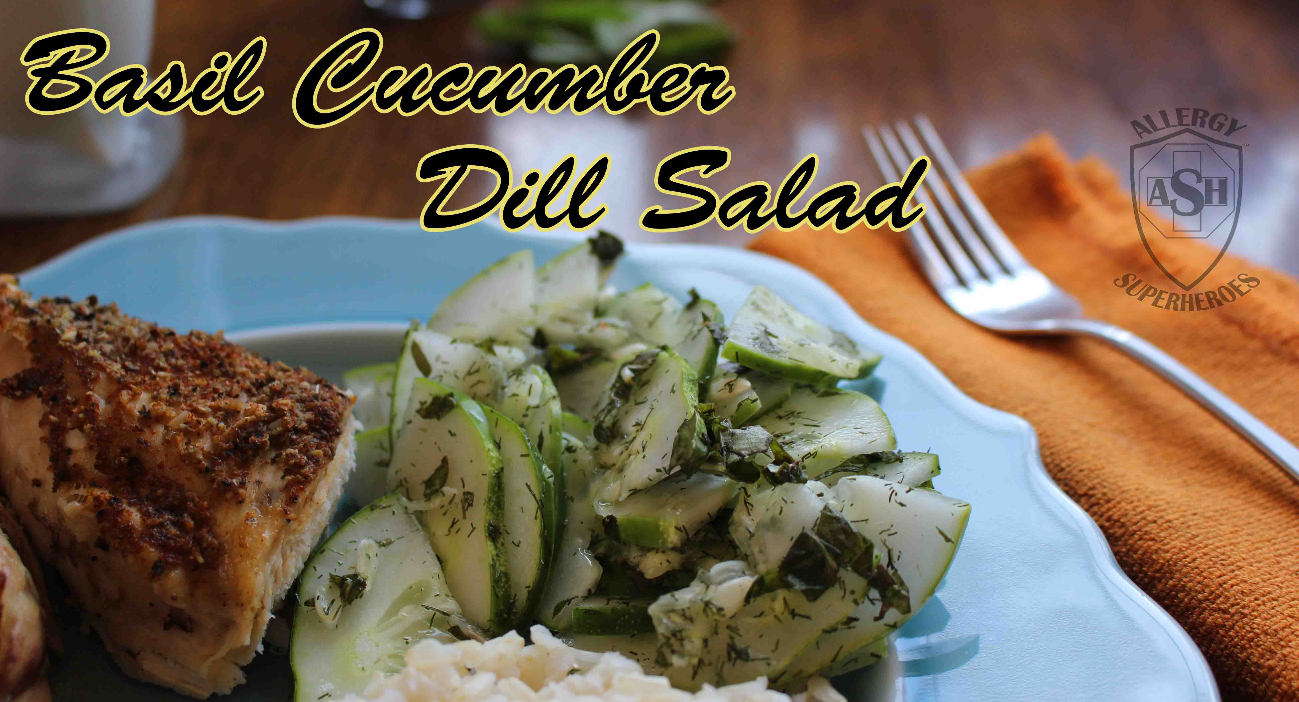 Easy and Delicious Basil Cucumber Dill Salad | from Allergy Superheroes