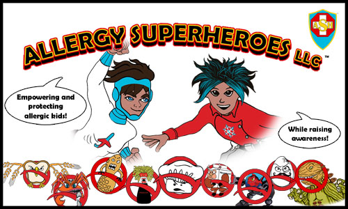 Allergy Superheroes: Empowering and Protecting Allergic Kids While Raising Awareness