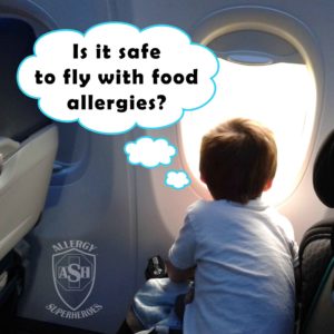 Airline Food Allergy Policies range from helpful to discriminatory | Allergy Superheroes