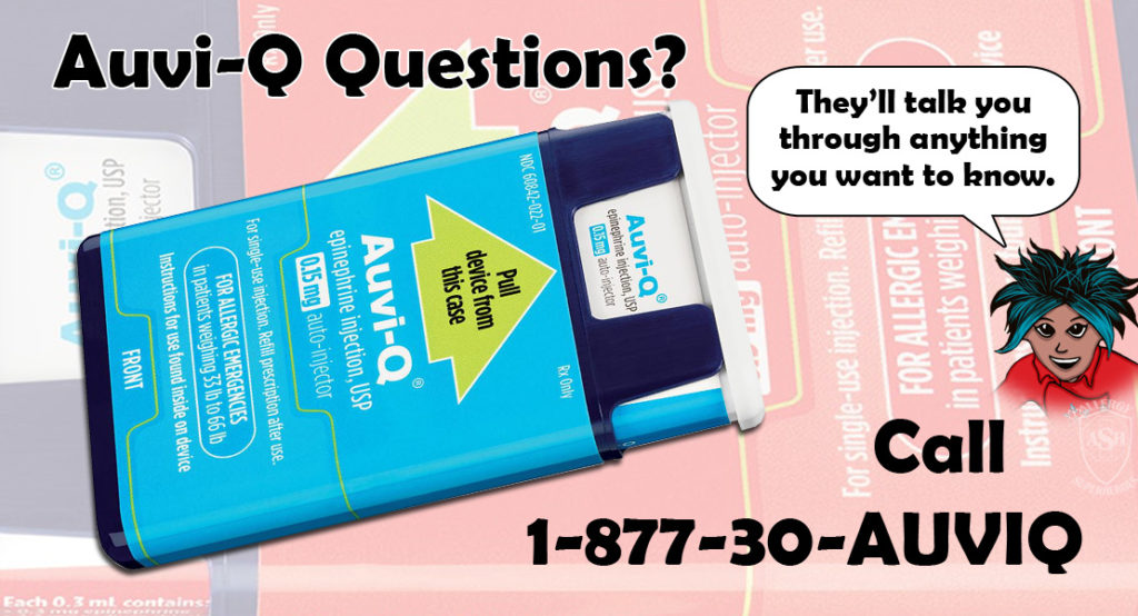 If you have questions about getting an Auvi-Q, call them from anywhere!