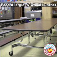 Food Allergies & School Lunches cafeteria by food Allergy Superheroes featured