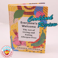 Amanda Orlando's Cookbooks | Everyone's Welcome | Allergen-Free Desserts | Cookbook Review | Food Allergy Superheroes